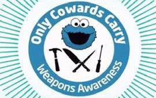 Only Cowards Carry Weapons Awareness